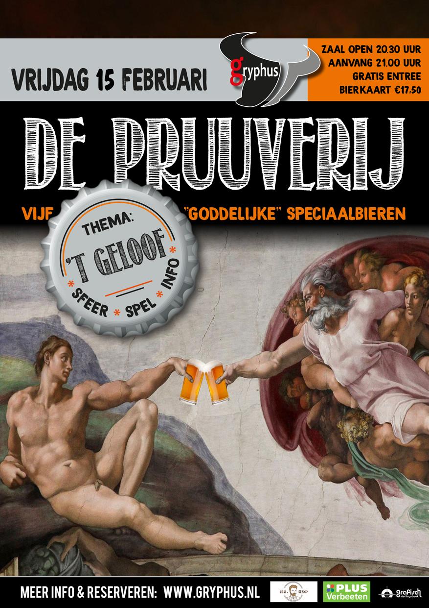 De Pruuverij: 'T Geloof